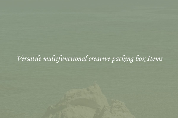Versatile multifunctional creative packing box Items