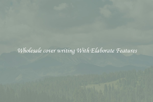 Wholesale cover writing With Elaborate Features