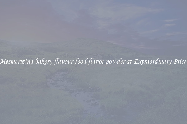 Mesmerizing bakery flavour food flavor powder at Extraordinary Prices