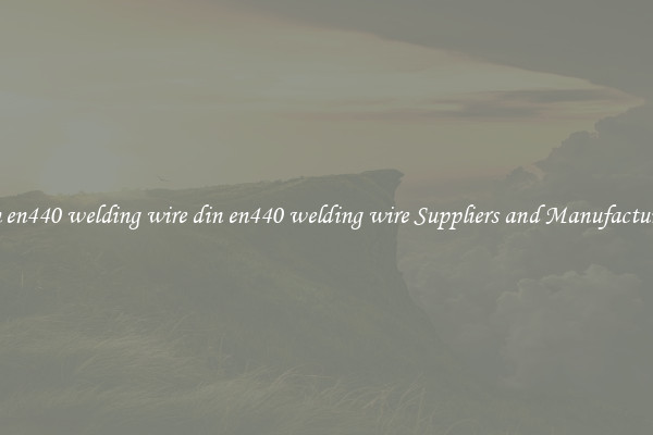 din en440 welding wire din en440 welding wire Suppliers and Manufacturers
