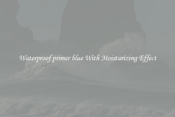 Waterproof primer blue With Moisturizing Effect