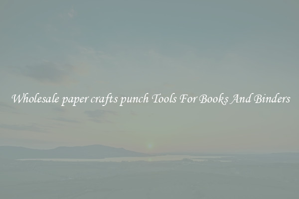 Wholesale paper crafts punch Tools For Books And Binders