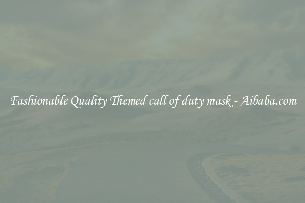 Fashionable Quality Themed call of duty mask - Aibaba.com